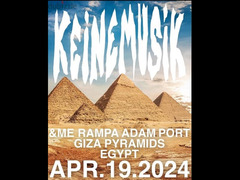 Ticket for Keinemusik At The Giza Pyramids Apr 19 o